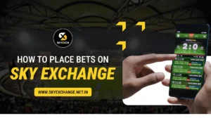 How To Place Bets on Sky Exchange