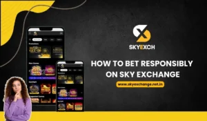 How to Bet Responsibly on Sky Exchange