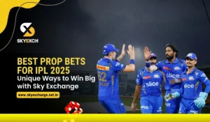 Best Prop Bets for IPL 2025 Unique Ways to Win Big with Sky Exchange