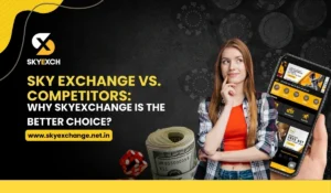 Sky Exchange vs. Competitors Why Skyexchange is the Better Choice