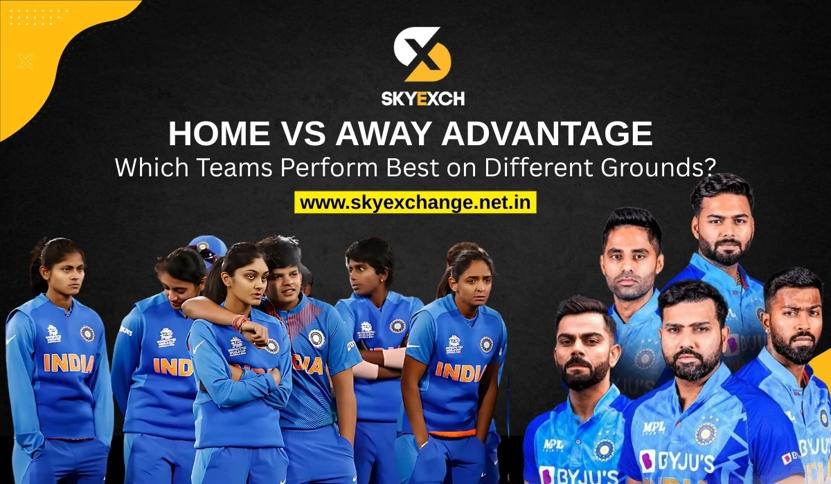 Home vs Away Advantage_ Which Teams Perform Best on Different Grounds