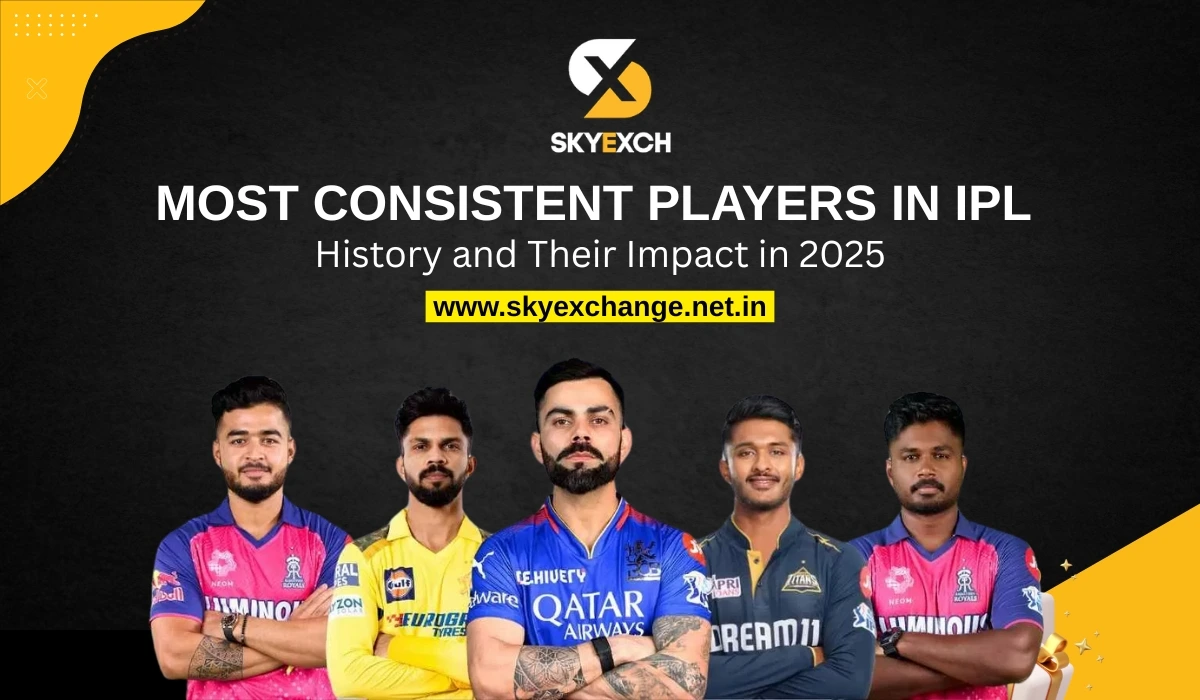 Most Consistent Players in IPL History and Their Impact in 2025-Sky Exchange Insight