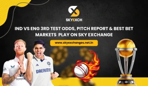 IND vs ENG 3rd Test Odds, Pitch Report & Best Bet Markets Play on Sky Exchange