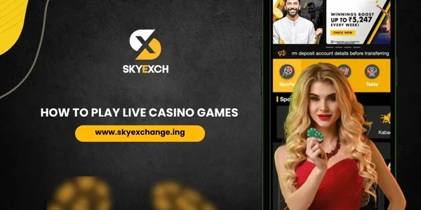 How to Play Live Casino Games
